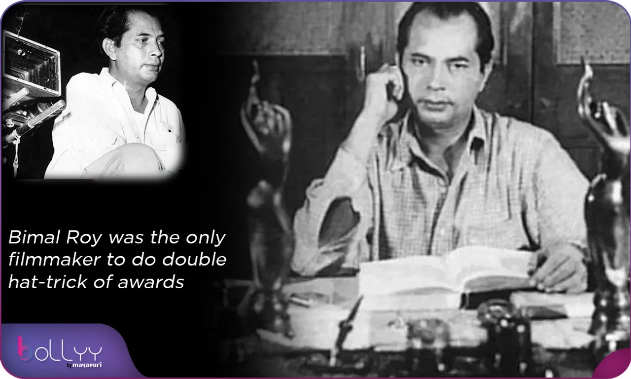 Bimal Roy was the only filmmaker 