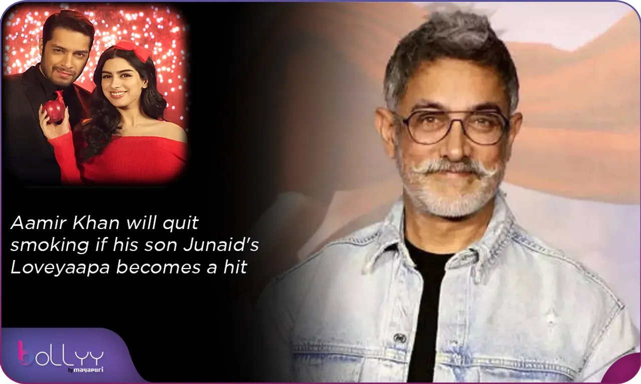 Aamir Khan will quit smoking if his son Junaid's Loveyaapa becomes a hit
