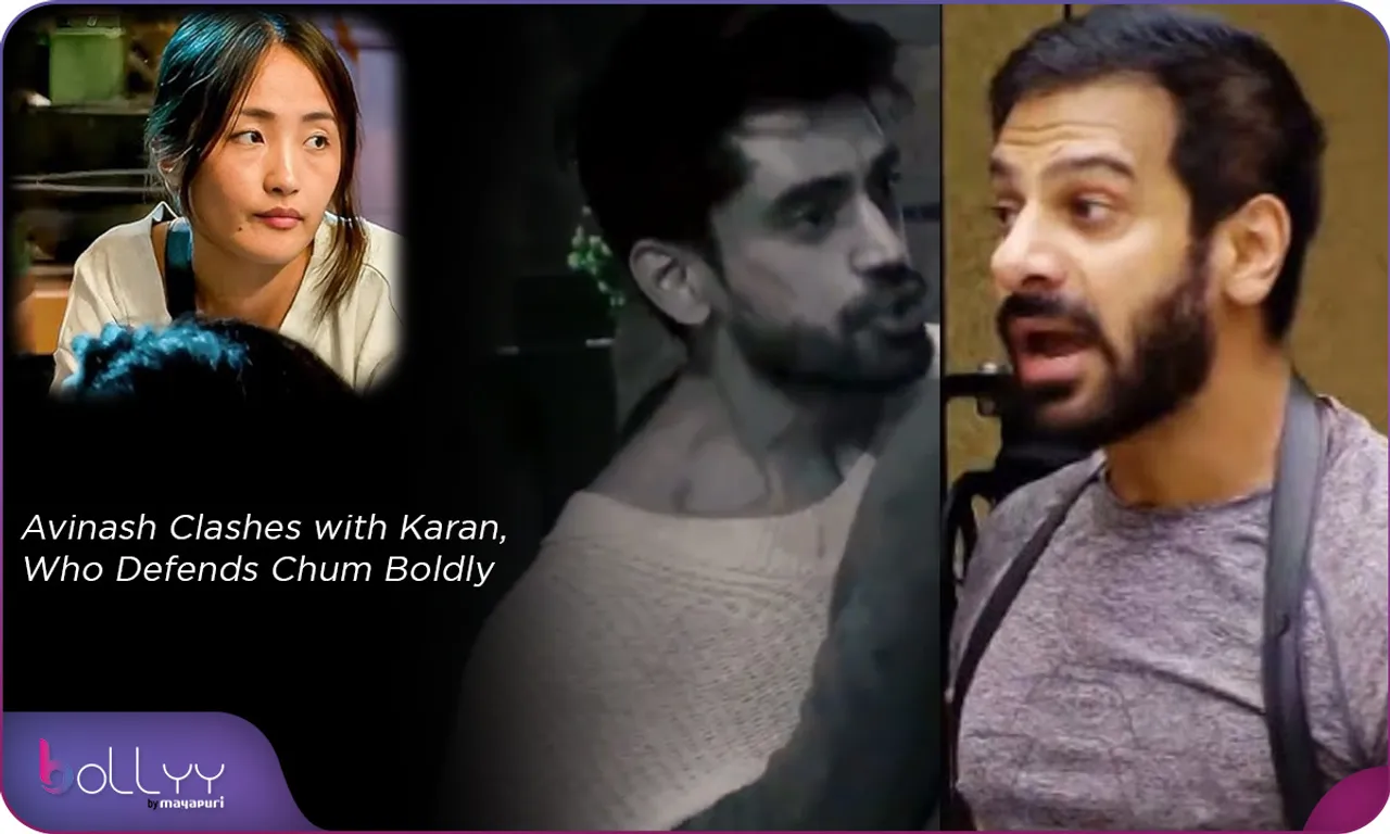 Bigg Boss 18 Avinash Clashes with Karan, Who Defends Chum Boldly