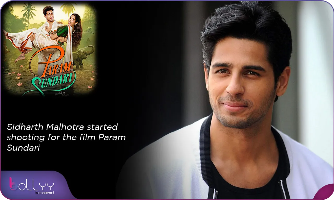 Sidharth Malhotra ​​started shooting for the film Param Sundari