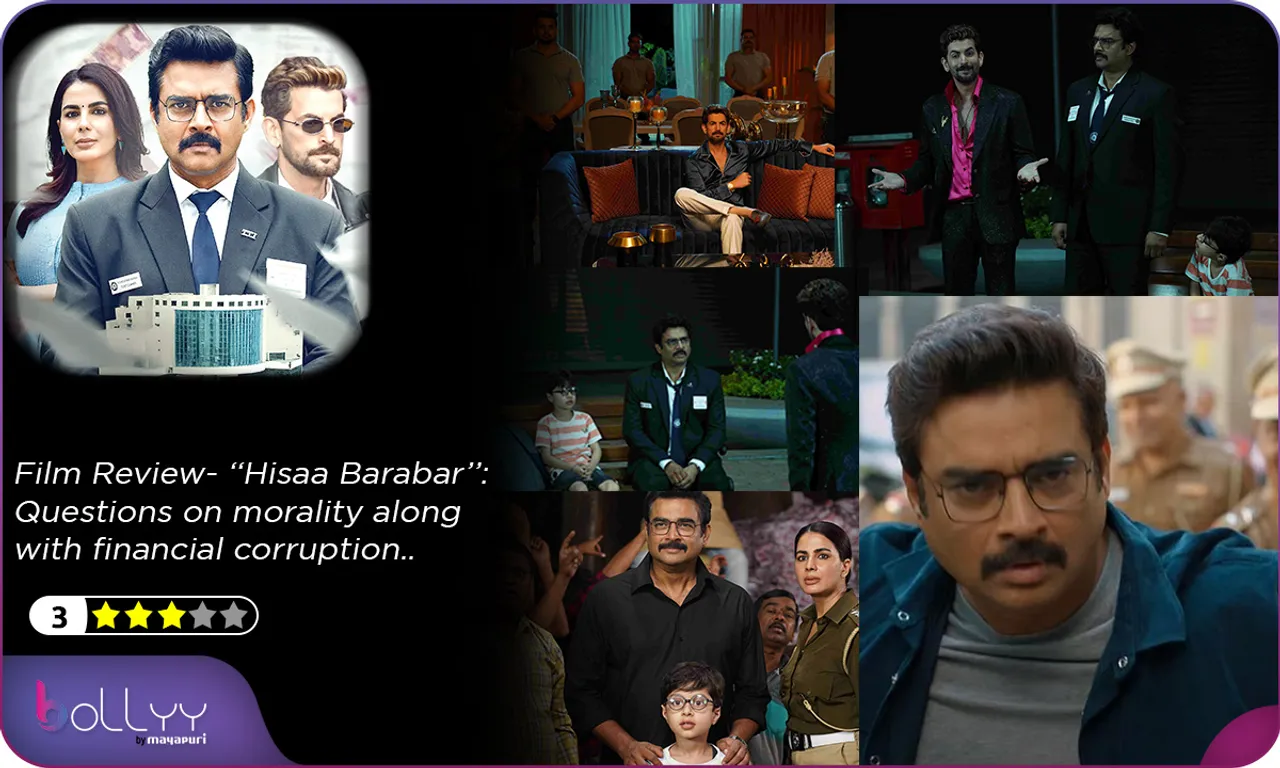 Film Review- ‘‘Hisaab Barabar’ Questions on morality along with financial corruption..