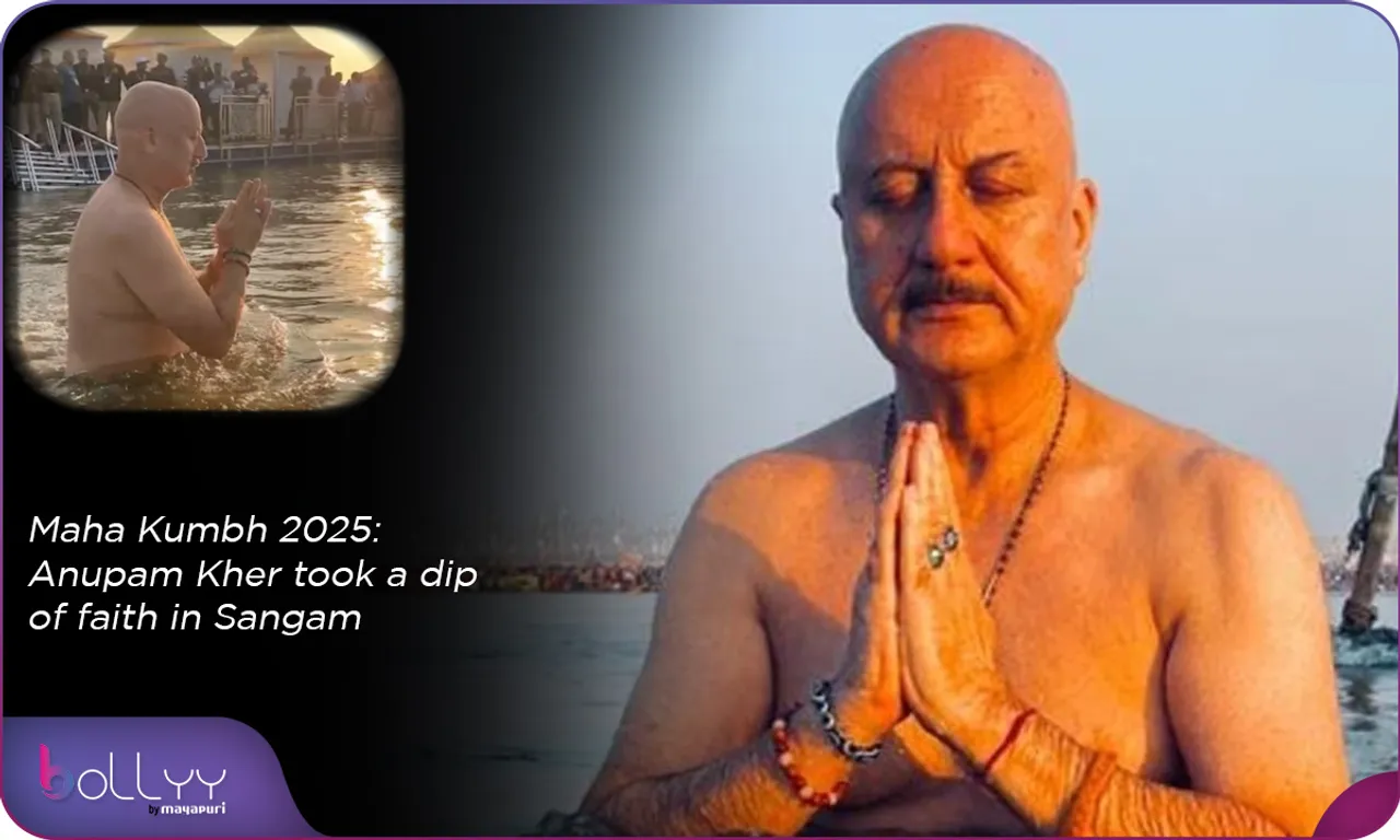 Maha Kumbh 2025 Anupam Kher took a dip of faith in Sangam