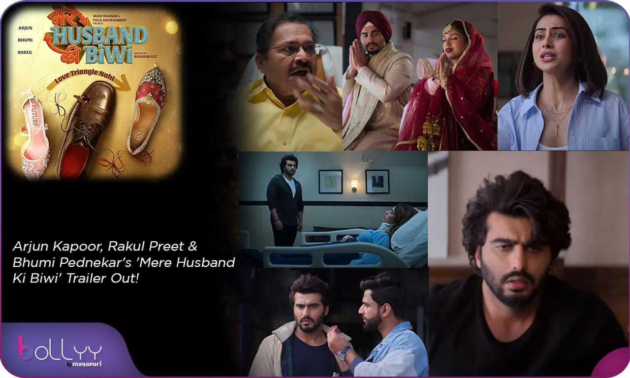 Arjun Kapoor, Rakul Preet & Bhumi Pednekar's 'Mere Husband Ki Biwi' Trailer Out!