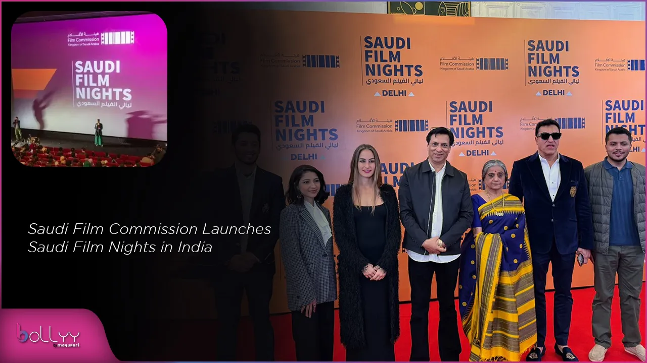 Saudi Film Commission Launches Saudi Film Nights in India 
