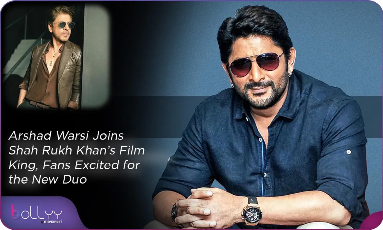 Arshad Warsi Joins Shah Rukh Khan’s Film King Fans Excited for the New Duo