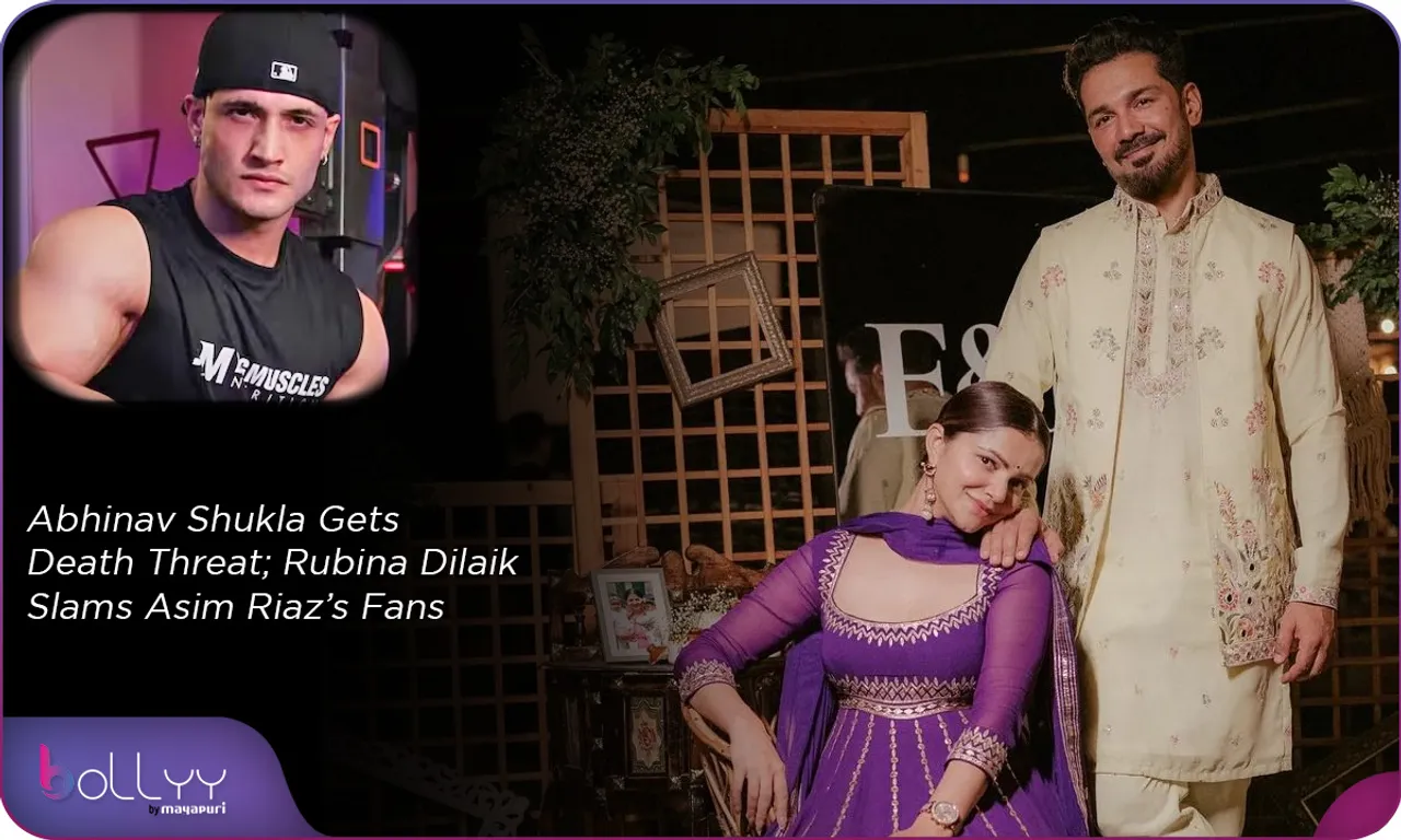 Abhinav Shukla Death Threat; Rubina Dilaik Slams Asim Riaz’s Fans