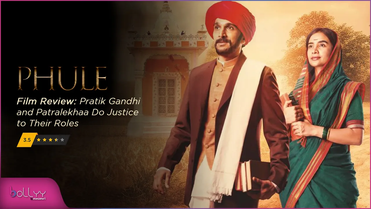 Film Review- 'Phule' Pratik Gandhi and Patralekhaa Do Justice to Their Roles