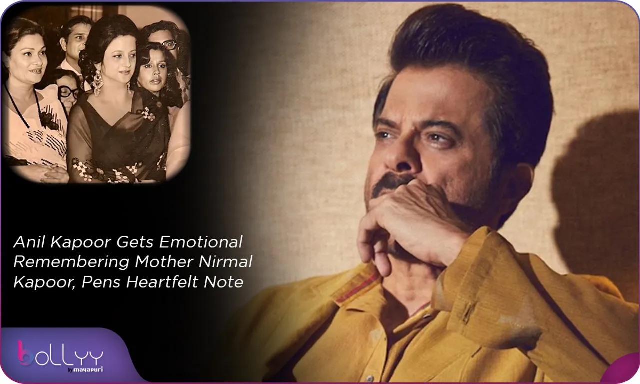 Anil Kapoor Gets Emotional Remembering Mother Nirmal Kapoor, Pens Heartfelt Note