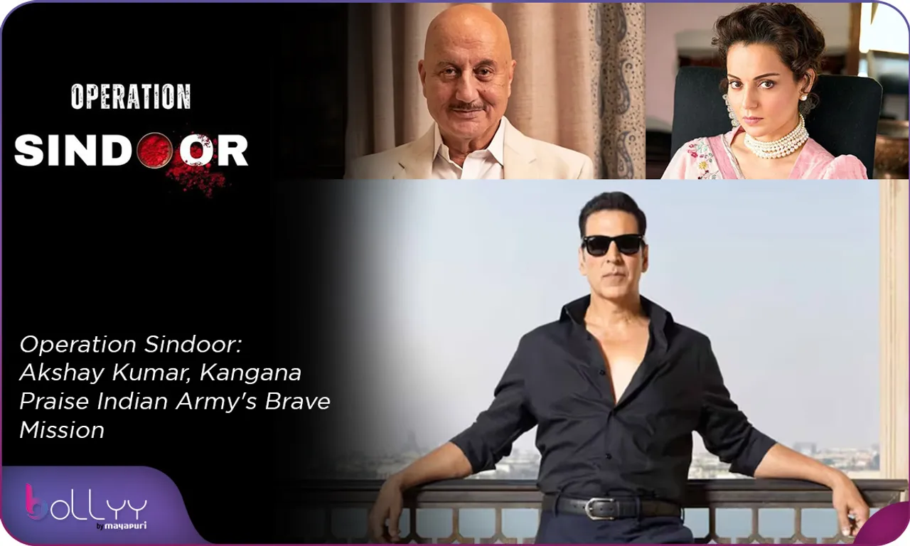 Operation Sindoor Akshay Kumar, Kangana Praise Indian Army's Brave Mission