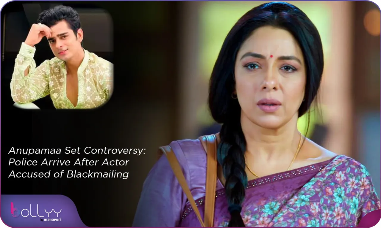 Anupamaa Set Controversy Police Arrive After Actor Accused of Blackmailing