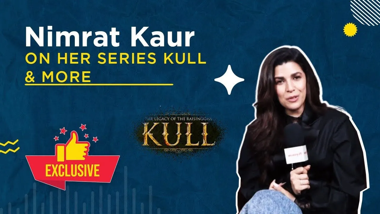 Nimrat Kaur on Kull, Says –  Audience love is the biggest award