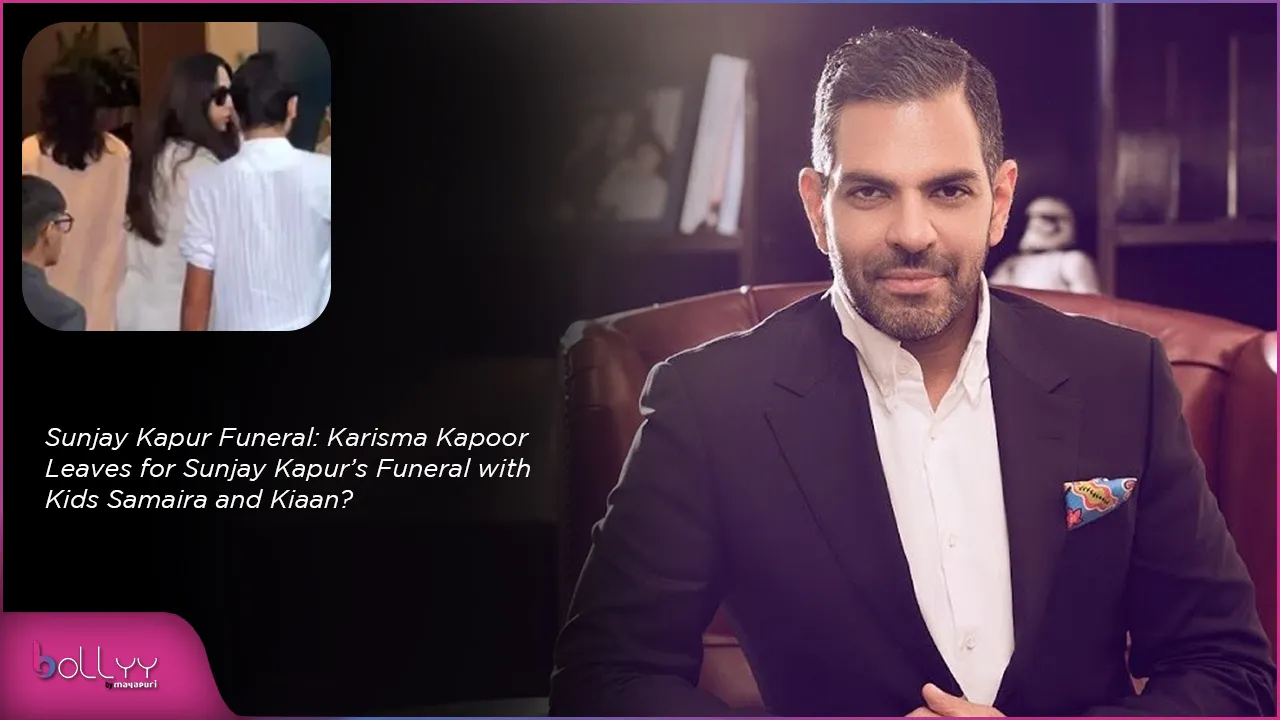 Sunjay Kapur Funeral Karisma Kapoor Leaves for Sunjay Kapur’s Funeral with Kids Samaira and Kiaan
