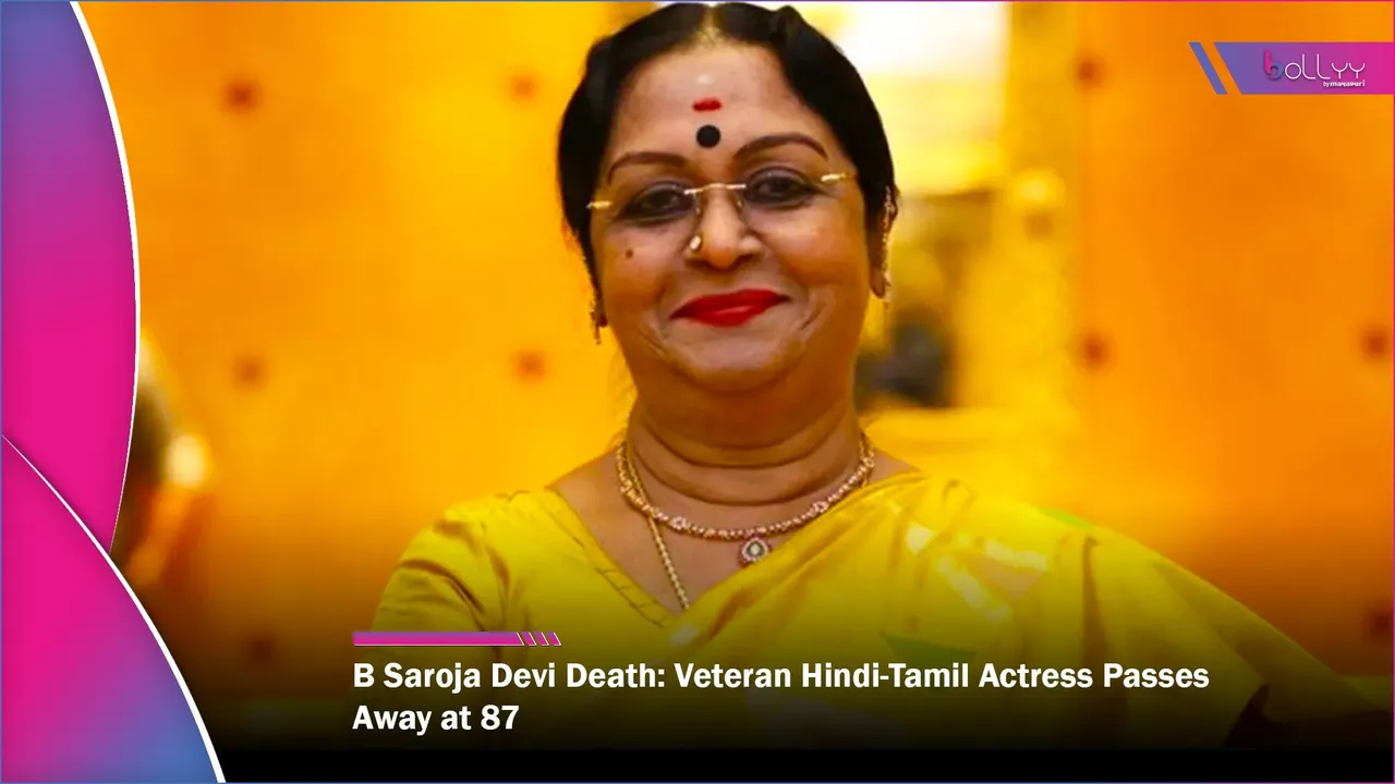 B Saroja Devi Death Veteran Hindi-Tamil Actress Passes Away at 87