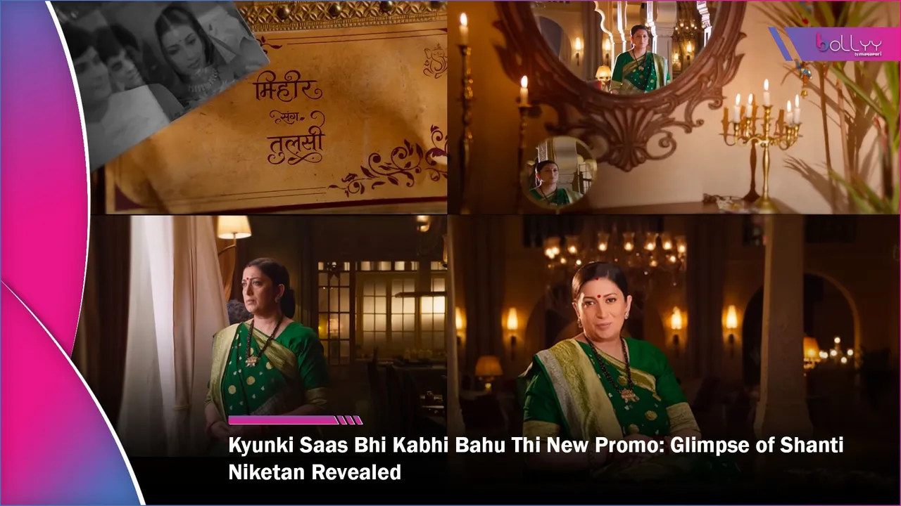 Kyunki Saas Bhi Kabhi Bahu Thi New Promo Glimpse of Shanti Niketan Revealed