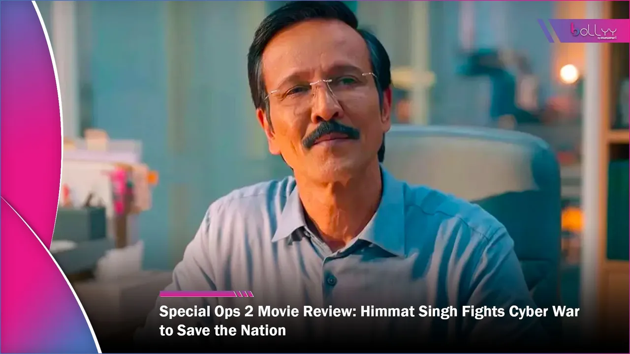 Special Ops 2 Movie Review Himmat Singh Fights Cyber War to Save the Nation