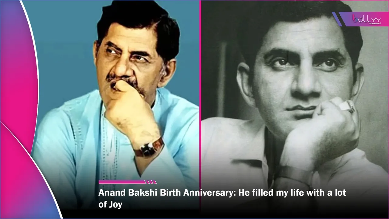 Anand Bakshi Birth Anniversary He filled my life with a lot of Joy