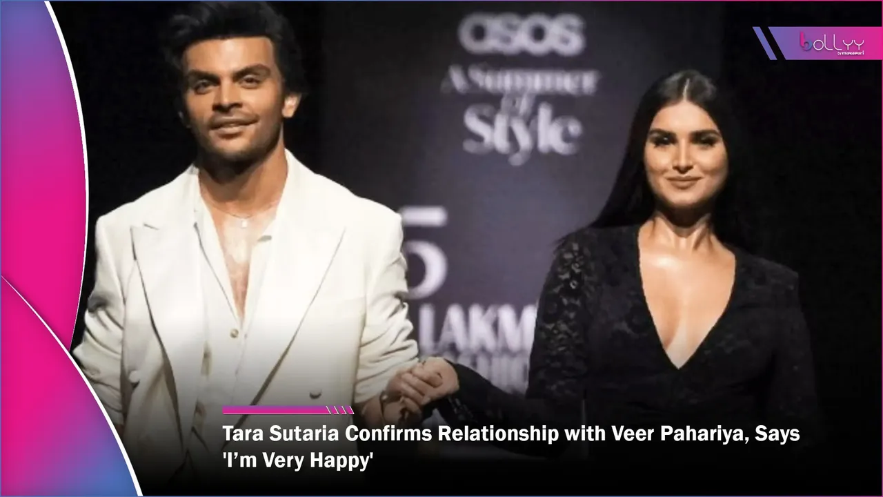 Tara Sutaria Confirms Relationship with Veer Pahariya