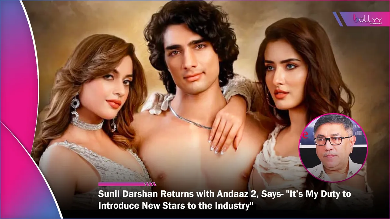 Sunil Darshan Returns with Andaaz 2