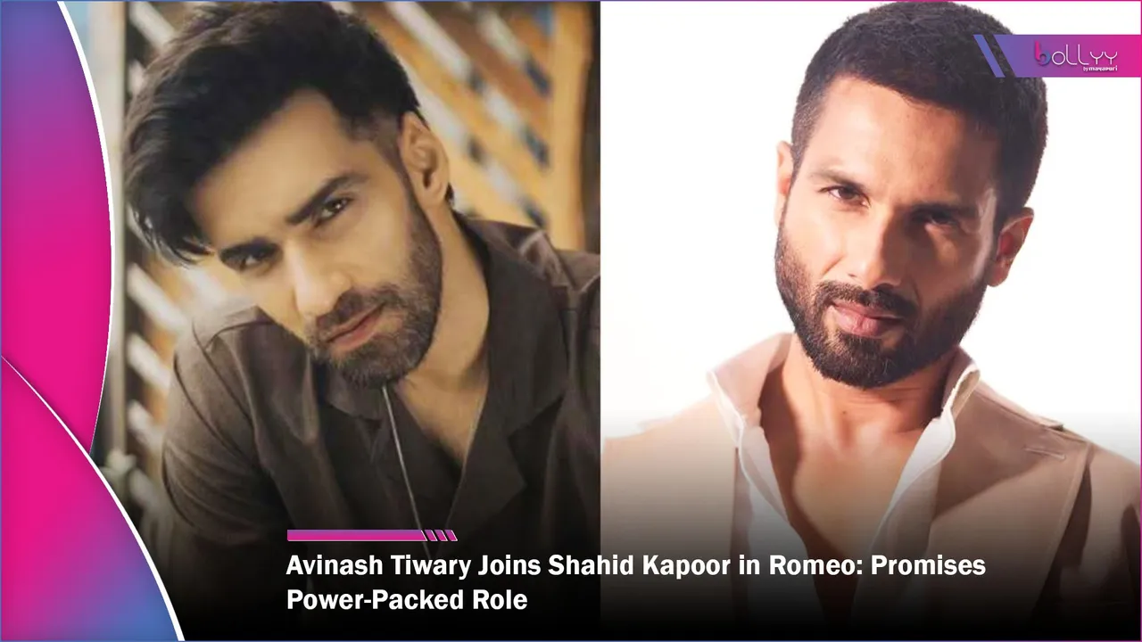 Avinash Tiwary Joins Shahid Kapoor in Romeo