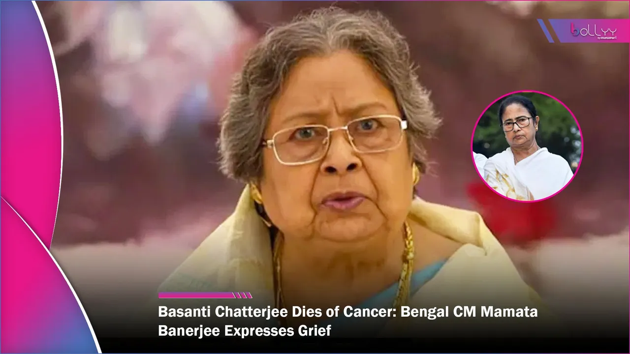 Basanti Chatterjee Dies of Cancer