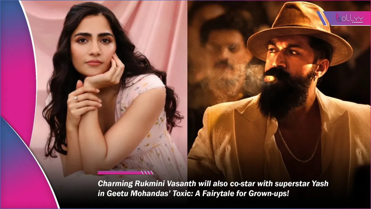 Rukmini Vasanth will also co-star with superstar Yash in Geetu Mohandas’ Toxic