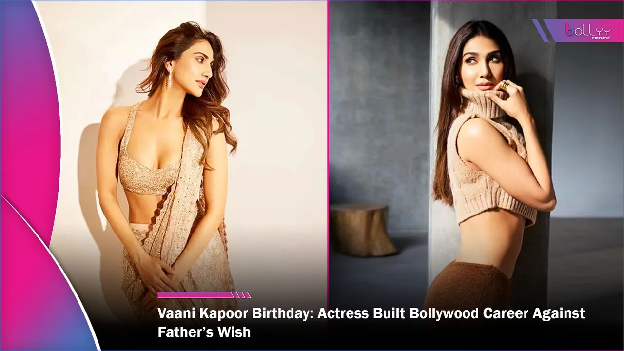 Vaani Kapoor Birthday