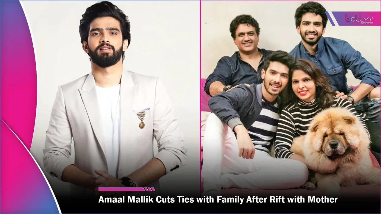 Amaal Mallik Cuts Ties with Family