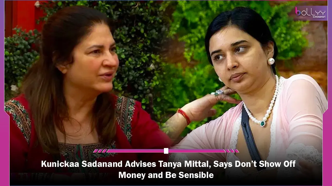 Bigg Boss 19 Update Kunickaa Sadanand Advises Tanya Mittal