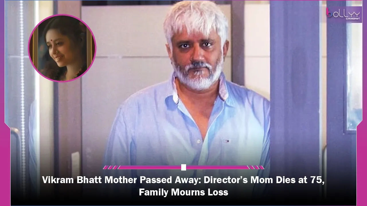 Vikram Bhatt Mother Passed Away