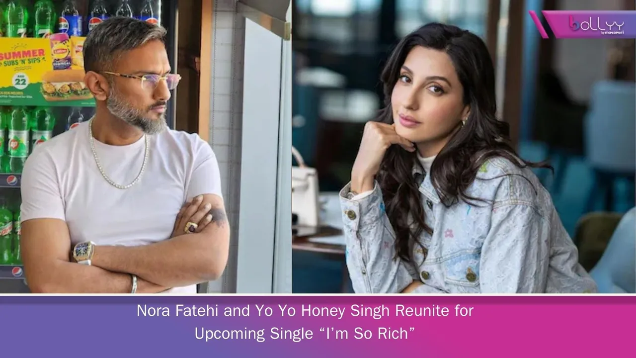 Nora Fatehi and Yo Yo Honey Singh Reunite for Upcoming Single