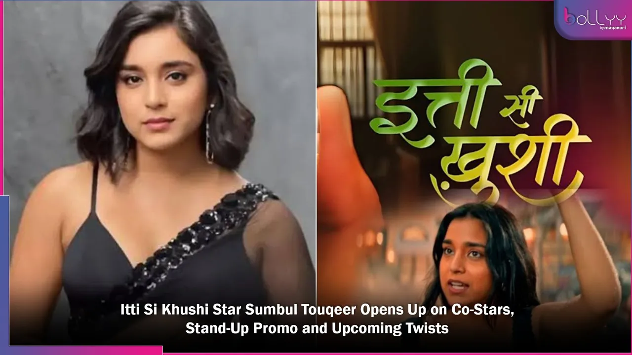 Itti Si Khushi Star Sumbul Touqeer