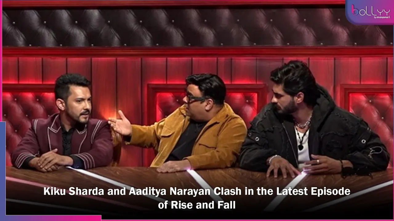 Kiku Sharda and Aaditya Narayan Clash in the Latest Episode of Rise and Fall