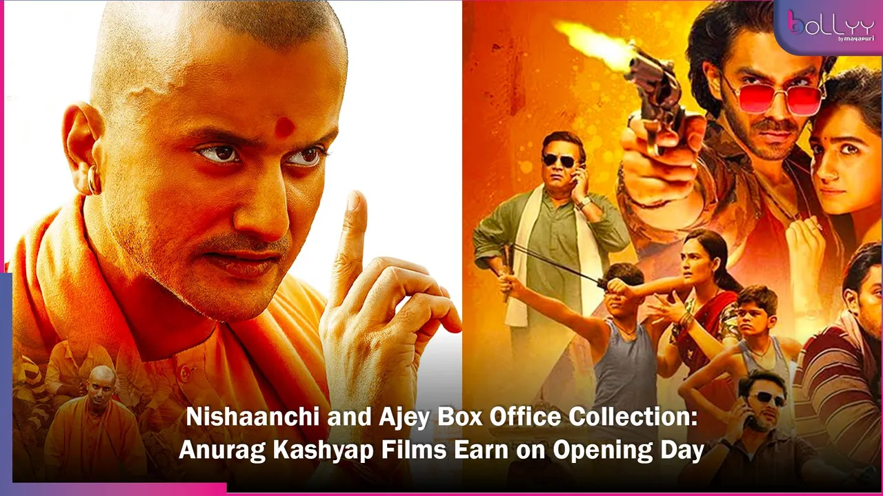 Nishaanchi and Ajey Box Office Collection