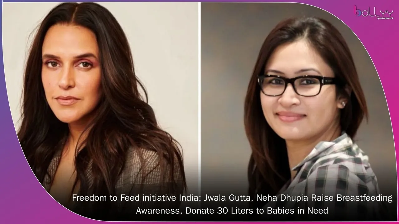 Freedom to Feed initiative India: Jwala Gutta, Neha Dhupia Raise Breastfeeding Awareness, Donate 30 Liters to Babies in Need