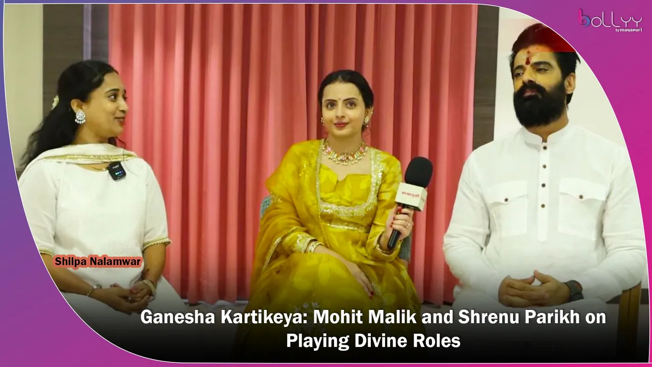 Ganesha Kartikeya Mohit Malik and Shrenu Parikh on Playing Divine Roles