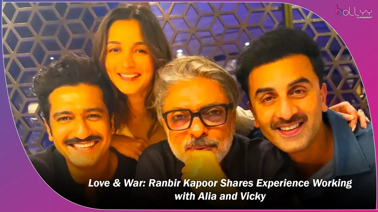 Love & War Ranbir Kapoor Shares Experience Working with Alia and Vicky