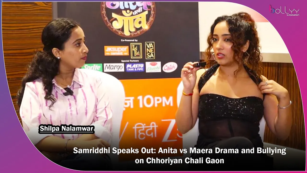Samriddhi Speaks Out Anita vs Maera Drama and Bullying on Chhoriyan Chali Gaon