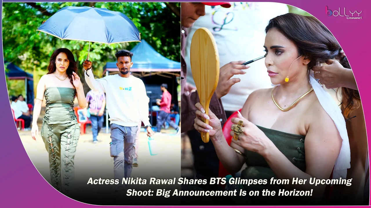 Actress Nikita Rawal Shares BTS Glimpses from Her Upcoming Shoot
