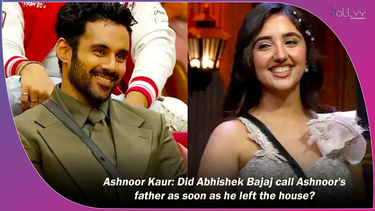 Abhishek Bajaj call Ashnoor's father