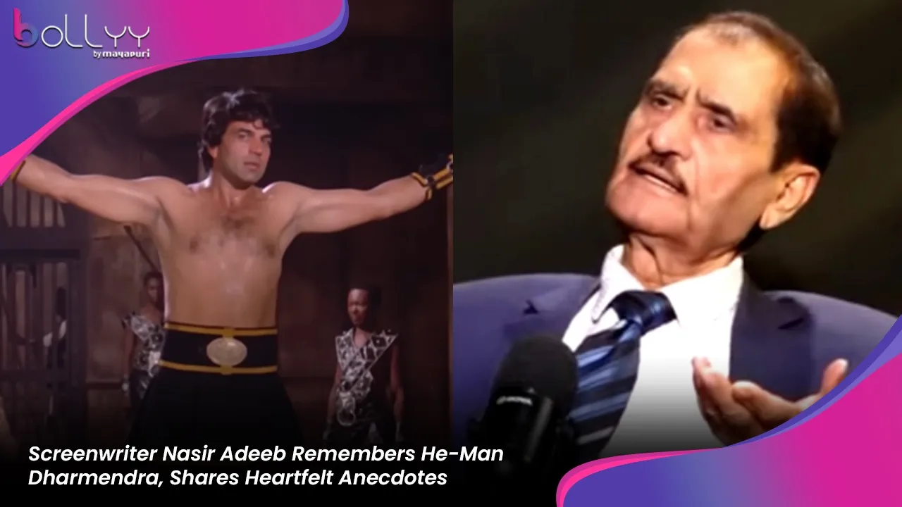Screenwriter Nasir Adeeb Remembers He-Man Dharmendra