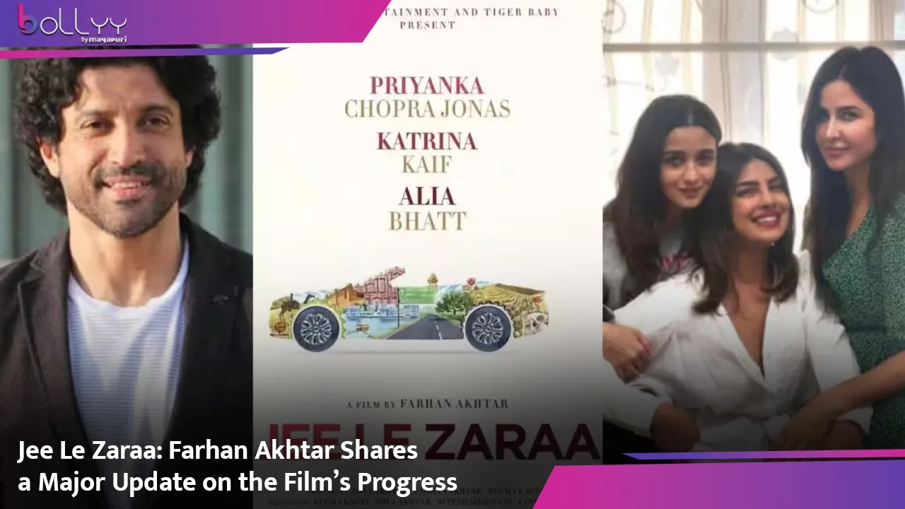 Jee Le Zaraa Farhan Akhtar Shares a Major Update on the Film’s Progress