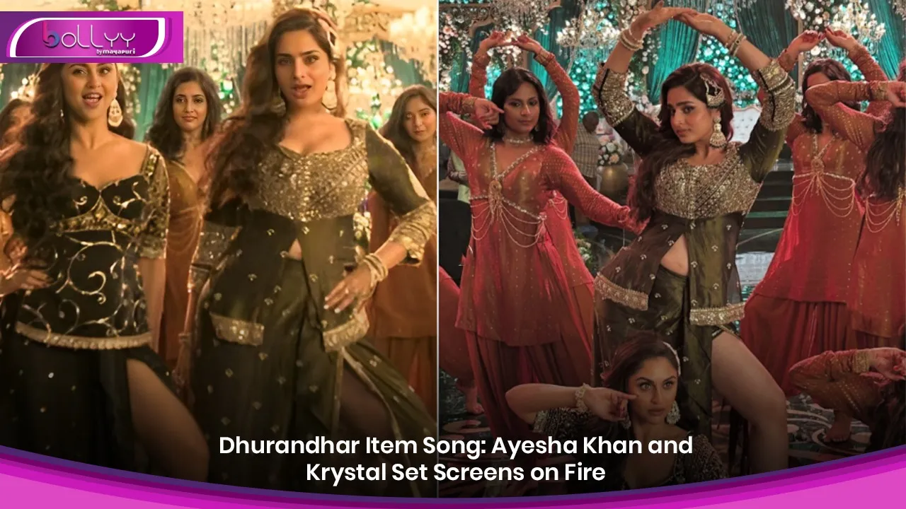 Dhurandhar Item Song Ayesha Khan and Krystal Set Screens on Fire