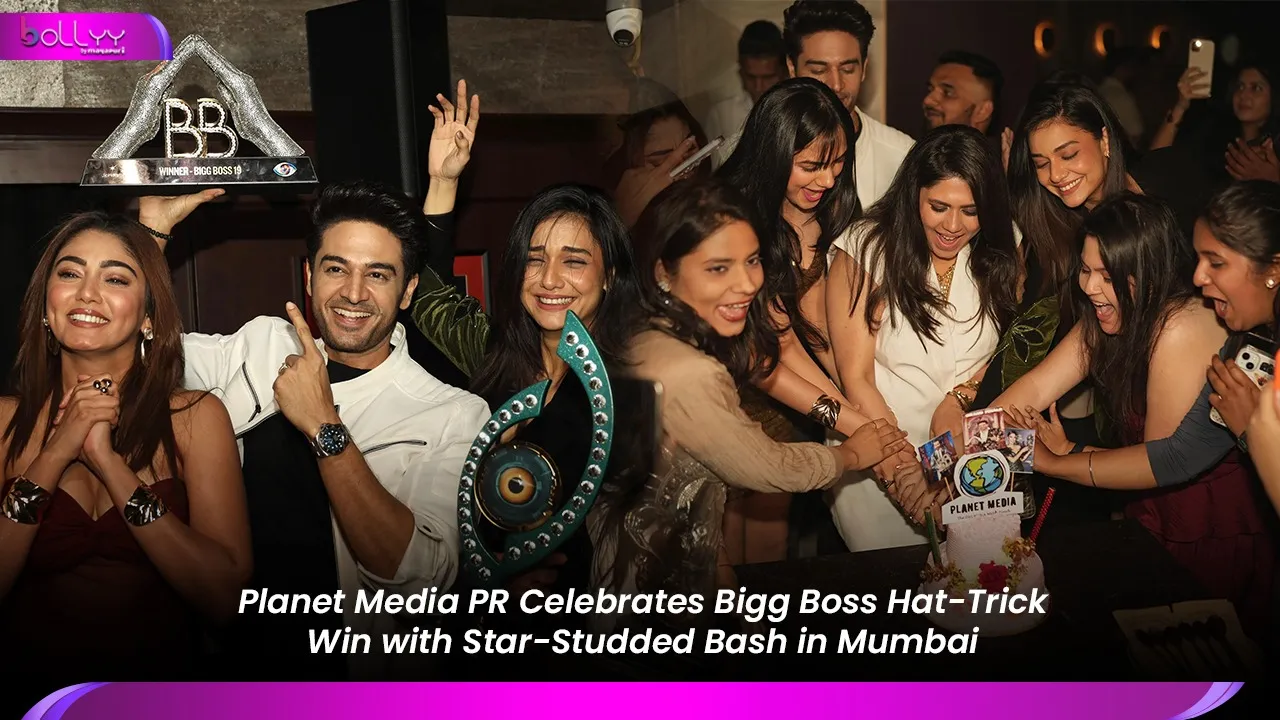 Planet Media PR Celebrates Bigg Boss Hat-Trick Win with Star-Studded Bash in Mumbai
