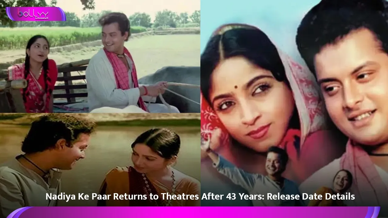 Nadiya Ke Paar Returns to Theatres After 43 yrs