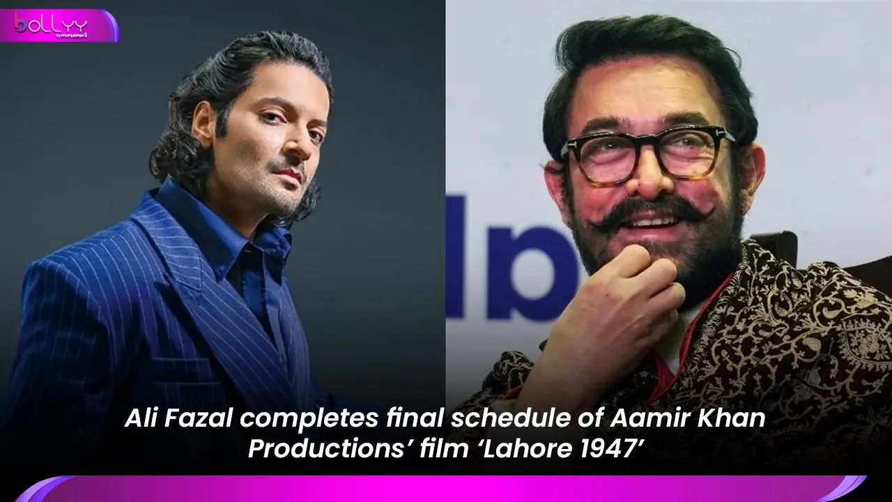 Ali Fazal completes final schedule