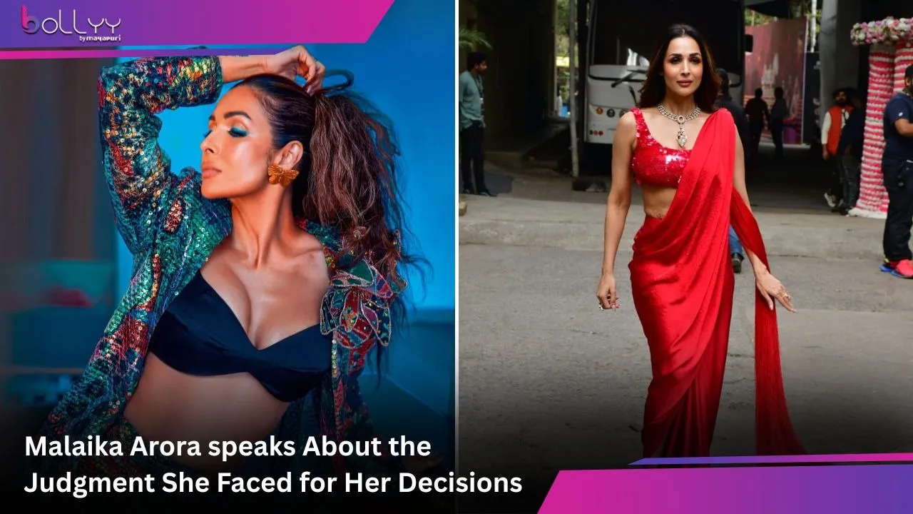 Malaika Arora speaks About the Judgment She Faced for Her Decisions