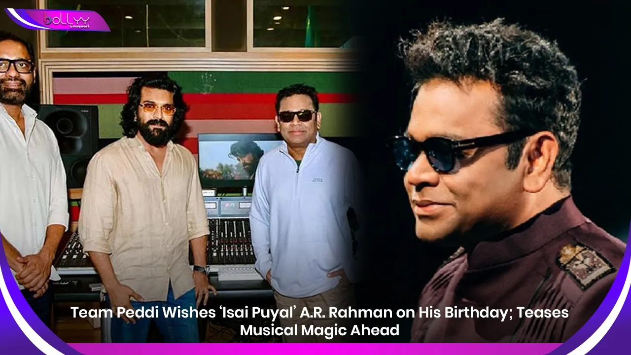 Team Peddi Wishes ‘Isai Puyal’ A.R. Rahman on His Birthday; Teases Musical Magic Ahead