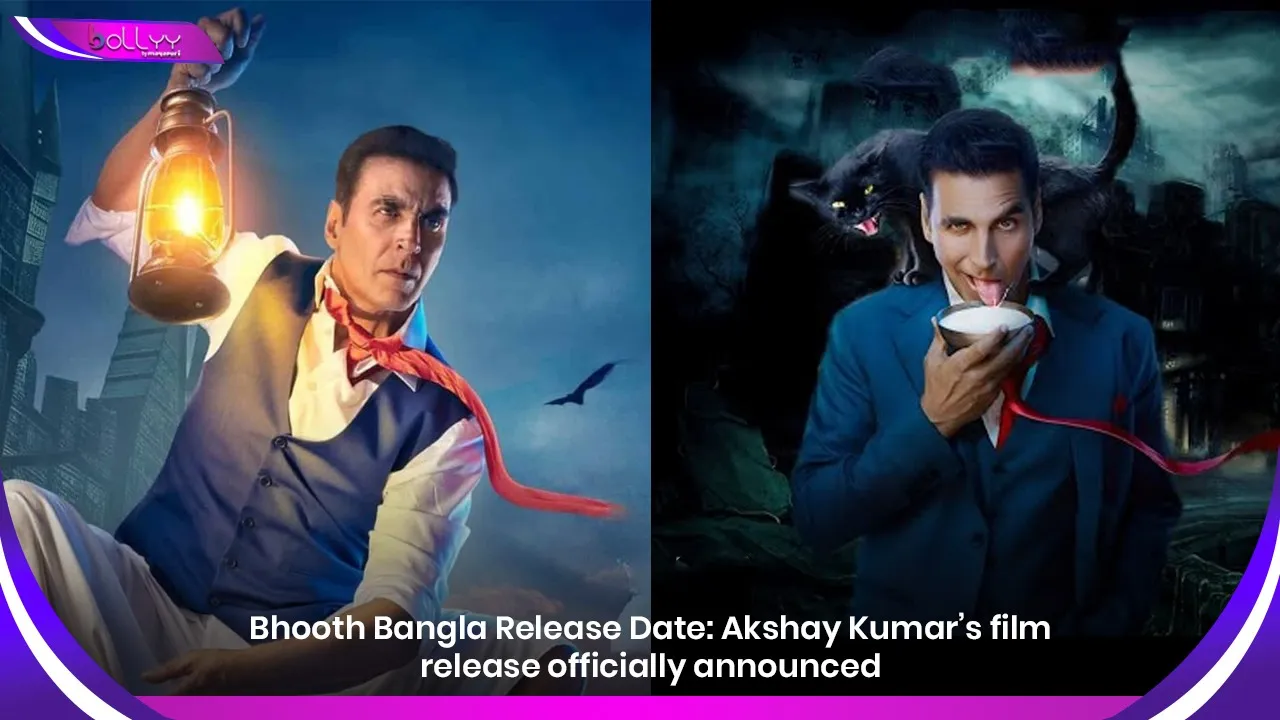 Bhooth Bangla Release Date: Akshay Kumar’s film release officially announced