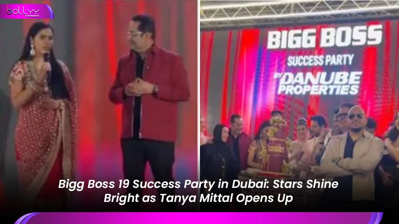 Bigg Boss 19 Success Party in Dubai: Stars Shine Bright as Tanya Mittal Opens Up