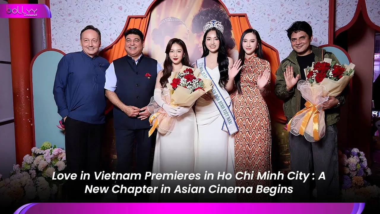Love in Vietnam Premieres in Ho Chi Minh City